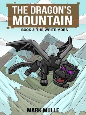 cover image of The Dragon's Mountain Book Three